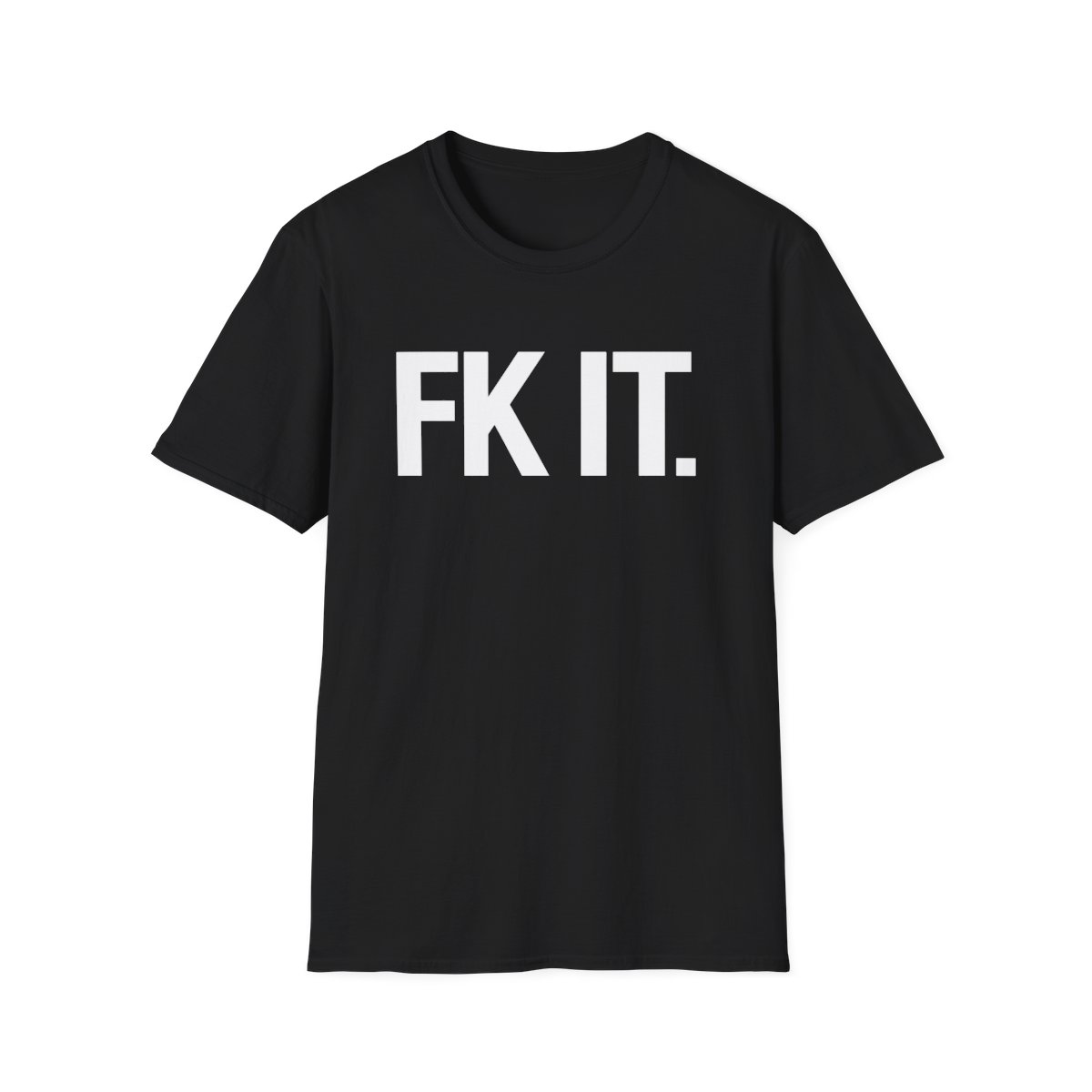 FK IT. Text T-Shirt | Bold Statement Shirt | Alemeda Merch - Official T-Shirts merchandise